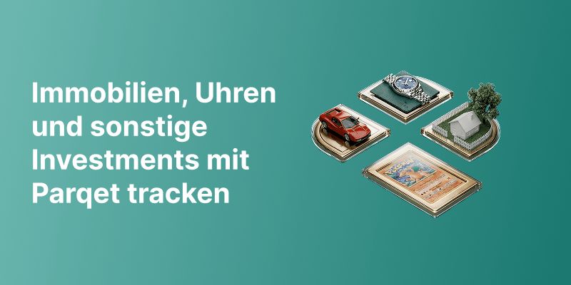 Andere Vermögenswerte in Parqet